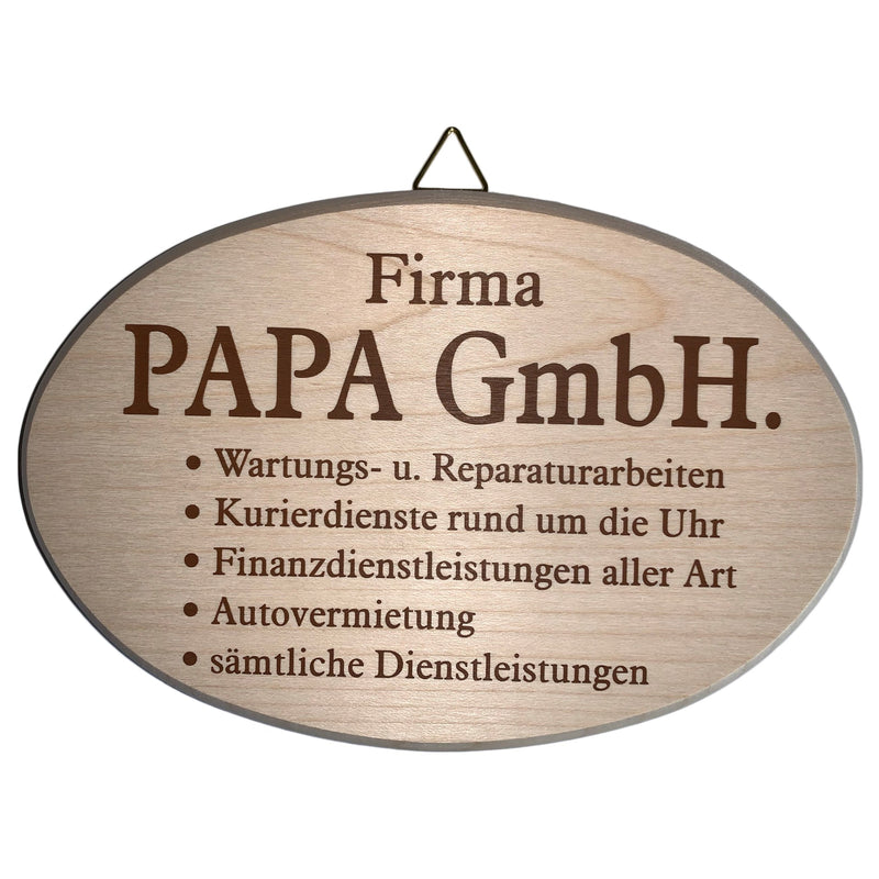 Lustiges Spruchbrett oval "Firma Papa GmbH..." aus Ahornholz, 12x18 cm